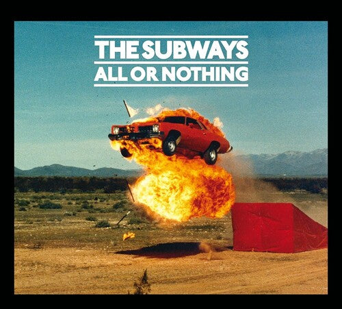 The Subways: All Or Nothing