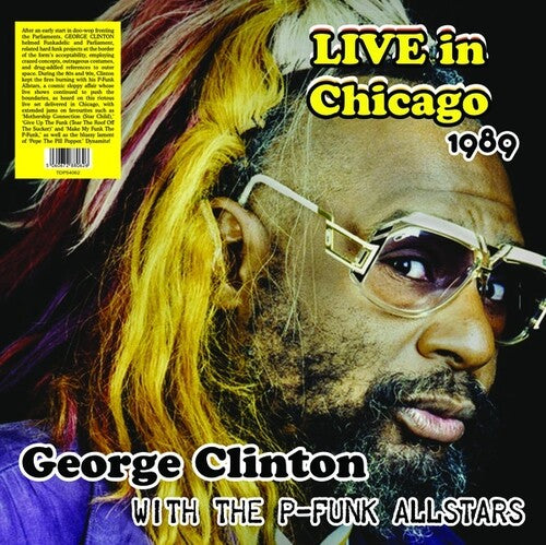 George Clinton: Live In Chicago 1989 With The P-Funk Allstars