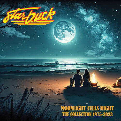 Starbuck: Moonlight Feels Right - the Collection 1975-2023