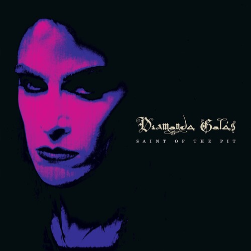 Diamanda Galas: Saint of the Pit