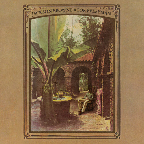 Jackson Browne: For Everyman